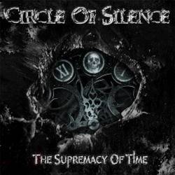 Circle Of Silence : The Supremacy of Time